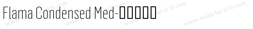 Flama Condensed Med字体转换